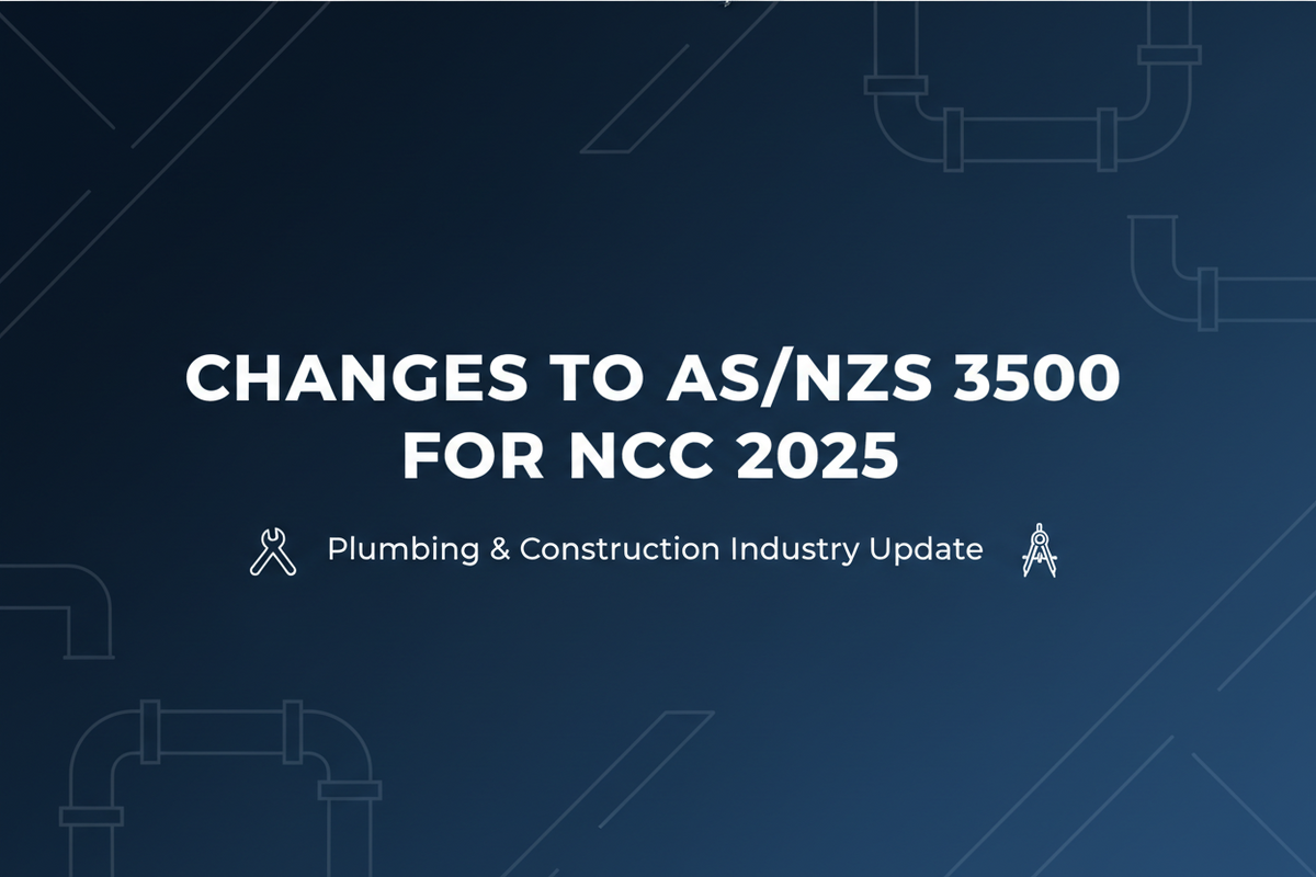 Changes to AS/NZS 3500 for NCC 2025